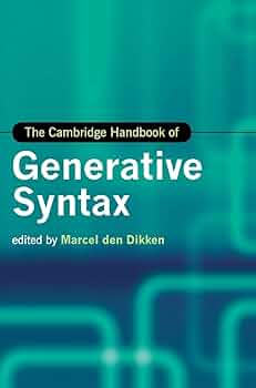 The Cambridge Handbook of Generative Syntax (Cambridge